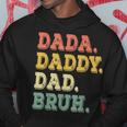 Funny Fathers Day For Men Dada Daddy Dad Bruh Hoodie Unique Gifts