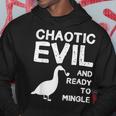 Funny Goose Design Chaotic Evil And Ready To Mingle Hoodie Unique Gifts