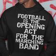High School Marching Band Quote For Marching Band Hoodie Unique Gifts