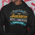 Hotel Concierge Awesome Job Occupation Hoodie Unique Gifts