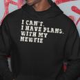 Funny I Cant I Have Plans With My Newfie Hoodie Unique Gifts