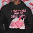 Funny I Dont Care What Bible Says Hoodie Funny Gifts