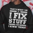 Funny Mechanic Dad For Men Thats What I Do I Fix Stuff Hoodie Unique Gifts