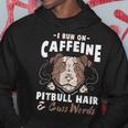 Pitbull Hair And Caffeine Pit Bull Fans Hoodie Unique Gifts