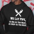 Funny Plumber Plumber Gift Idea We Lay Pipe Hoodie Unique Gifts