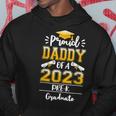 Funny Proud Daddy Of A Class Of 2023 Prek Graduate Hoodie Unique Gifts