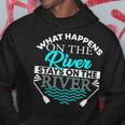 River What Happens On The River Hoodie Unique Gifts