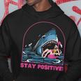 Funny Stay Positive Shark Beach Motivational Quote Hoodie Funny Gifts