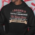 Textile Engineering Major Student Graduation Hoodie Unique Gifts