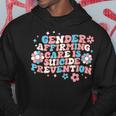 Gender Affirming Care Is Suicide Prevention Trans Rights Hoodie Unique Gifts