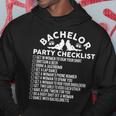 Getting Married Groom Bachelor Party Checklist Hoodie Funny Gifts