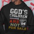 Gods Children Are Not For Sale Retro Hoodie Unique Gifts