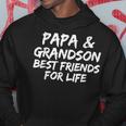 Grandpa Granddad Papa And Grandson Best Friend For Life Hoodie Unique Gifts