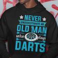 Grandparents Never Underestimate An Old Man Who Plays Darts Hoodie Funny Gifts