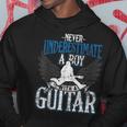 Guitarist Men Boys Never Underestimate A Boy With A Guitar Guitar Funny Gifts Hoodie Unique Gifts