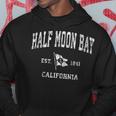 Half Moon Bay Ca Vintage Nautical Boat Anchor Flag Sports Hoodie Unique Gifts