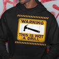 Handyman This Is Not A Drill Funny Men Fathers Day Hoodie Unique Gifts