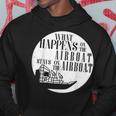 What Happens On The Airboat Stays On The Airboat Hoodie Unique Gifts