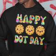 Happy Dot Day Internation Dot Day Cute Colorful Dot Cookies Hoodie Unique Gifts