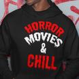 HorrorHorror Movies And Chill Movies Hoodie Unique Gifts