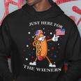 Hot Dog Im Just Here For The Wieners Funny Fourth Of July Hoodie Unique Gifts