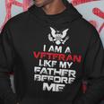 I Am A Veteran Like My Father Before Me Veterans Day Gift Hoodie Unique Gifts