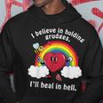 I Believe In Holding Grudges Ill Heal In Hell Hoodie Unique Gifts