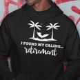 I Found My Calling Retirement Funny Father Joke Summer Gift Hoodie Unique Gifts