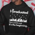 I Graduated This Is Not The End School Senior College Gift Hoodie Unique Gifts