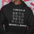I Love D And D Drinking And Driving Funny Gaming Game Lover Hoodie Unique Gifts