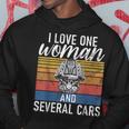 I Love One Woman And Several Cars Muscle Car Cars Funny Gifts Hoodie Unique Gifts