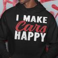 I Make Cars Happy Auto Detailer Car Detailing Cars Funny Gifts Hoodie Unique Gifts