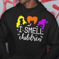 I Smell Children Funny Halloween Witches Costume Halloween Funny Gifts Hoodie Unique Gifts I Smell Children Funny Halloween Witches Costume Halloween Funny Gifts Hoodie Unique Gifts