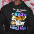 I Was Crazy Before Guinea Pigs Lover Gift Hoodie Unique Gifts