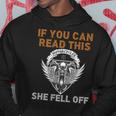 If You Can Read This She Fell Off Motorcycle Skull On Back Gift For Mens Hoodie Unique Gifts