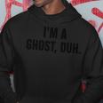 Im A Ghost Duh Halloween Scary Joke Hoodie Unique Gifts