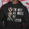 Im Not As White As I Look Native American Hoodie Unique Gifts