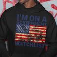 Im On A Government Watchlist Funny American Quotes Hoodie Unique Gifts