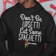Italian Pasta Trendy Meatball & Spaghetti Funny Gift Hoodie Unique Gifts