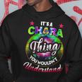 Its A Chara Thing Tie Dye Chara Name Hoodie Unique Gifts Its A Chara Thing Tie Dye Chara Name Hoodie Unique Gifts
