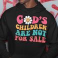 Jesus Christ Gods Children Are Not For Sale Christian Faith Faith Funny Gifts Hoodie Unique Gifts