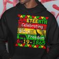 Junenth Is My Independence Day Celebrating Black Freedom Hoodie Unique Gifts