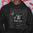 Kids Square Root Of 81 9Th Birthday 9Year Old Gifts Hoodie Unique Gifts