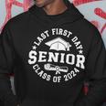 My Last First Day Senior Back To School Class Of 2024 Hoodie Funny Gifts