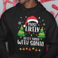 Most Likely To Get Sassy With Santa Matching Christmas Hoodie Funny Gifts