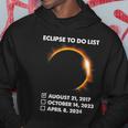 To Do List Annular Solar Eclipse 2023 Total Eclipse 2024 Hoodie Unique Gifts