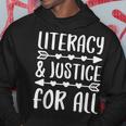 Literacy And Justice For All Social Justice Hoodie Unique Gifts