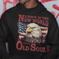 Living In The New World With An Old Soul America Flag Retro Hoodie Unique Gifts