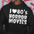 I Love 80S Horror Movies Scary Halloween Moviees Vintage Scary Halloween Hoodie Unique Gifts