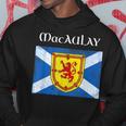 Macaulay Scottish Clan Name Gift Scotland Flag Festival Hoodie Unique Gifts